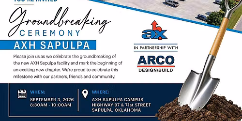 AXH SAPULPA GROUNDBREAKING CEREMONY