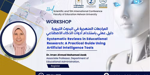 \u0648\u0631\u0634\u0629 \u0639\u0645\u0644 \u0628\u0639\u0646\u0648\u0627\u0646\n \u0627\u0644\u0645\u0631\u0627\u062c\u0639\u0627\u062a \u0627\u0644\u0645\u0646\u0647\u062c\u064a\u0629 \u0641\u064a \u0627\u0644\u0628\u062d\u0648\u062b \u0627\u0644\u062a\u0631\u0628\u0648\u064a\u0629: \u062f\u0644\u064a\u0644 \u0639\u0645\u0644\u064a \u0628\u0627\u0633\u062a\u062e\u062f\u0627\u0645 \u0623\u062f\u0648\u0627\u062a \u0627\u0644\u0630\u0643\u0627\u0621 \u0627\u0644\u0627\u0635\u0637\u0646\u0627\u0639\u064a