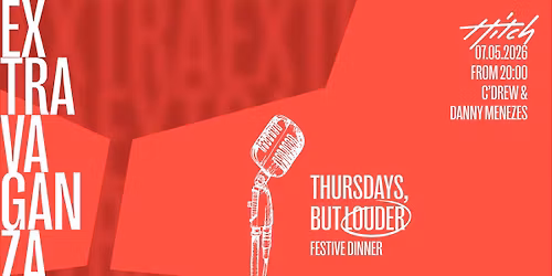 EXTRAVAGANZA \ud83d\udc83 Thursdays But Louder