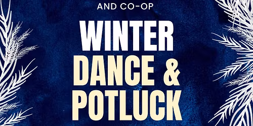 Winter Dance and Potluck