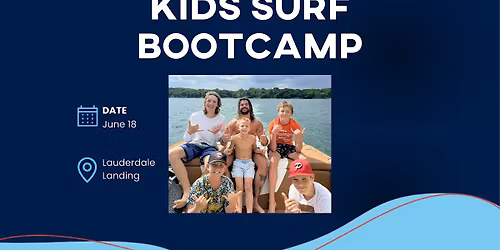 Kids Surf Bootcamp with Stay Soaked & The Boat House
