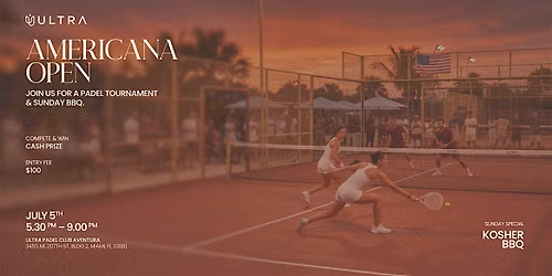 Americana Open at Ultra Padel Club Aventura