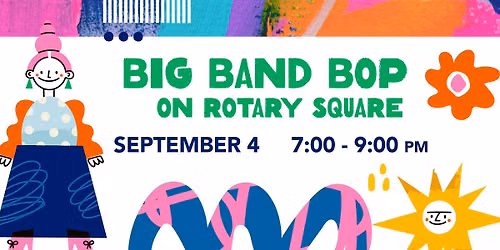 Arts Days 2026 \u2013 Big Band Bop on Rotary Square