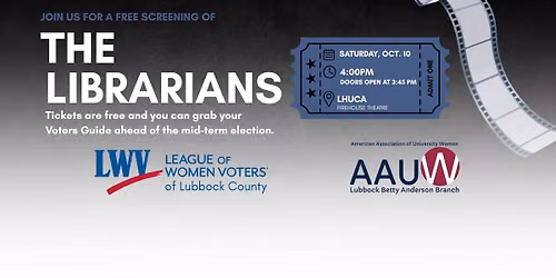 Free Screening of The Librarians with the League of Women Voters and AAUW at LHUCA