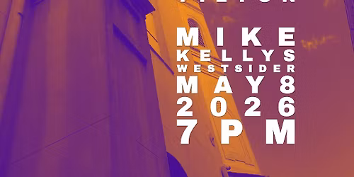 Tracer Heights, Hudson Electric, Clarence Tilton from Omaha at Mike Kelly\u2019s 