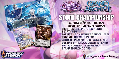 Grand Archive - Phantom Monarchs Store Championship!
