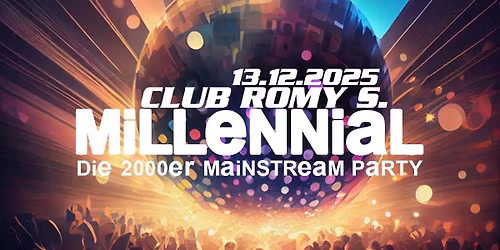 MiLLeNNiaL Die 2000er Mainstream Party