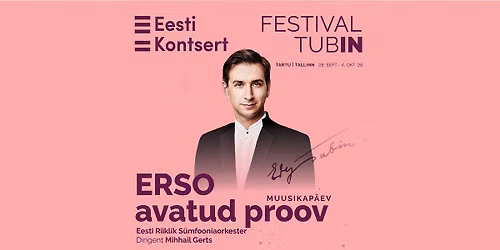 Festival TubIN. Muusikap\u00e4ev. ERSO avatud  proov    