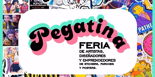 FERIA PEGATINA+ STICKERS POSTERS PARCHES Y M\u00c1S!! + EN PARQUE CHACABUCO