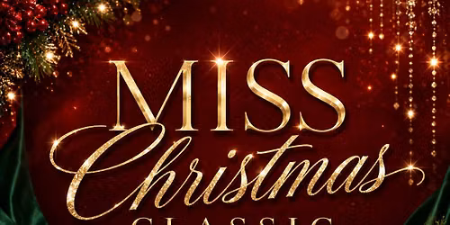 Miss Christmas Classic 2026