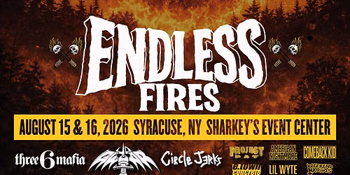 Three 6 Mafia, Gwar, Circle Jerks - Syracuse NY Endless Fires Fest