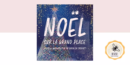 FETE DE NOEL - Ap\u00e9ro et inauguration du sapin en crochet