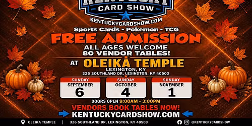 Kentucky Card Show - Lexington, KY (OCTOBER 4TH)
