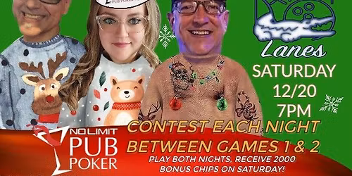 UGLY HOLIDAY SWEATER POKER PARTY WEEKEND - GATOR LANES