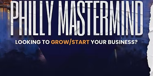 The Philly Mastermind Meeting