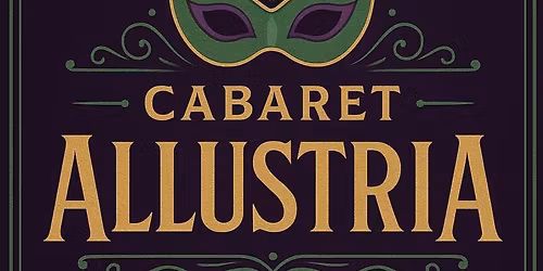 Cabaret Allustria - The Grand Debut