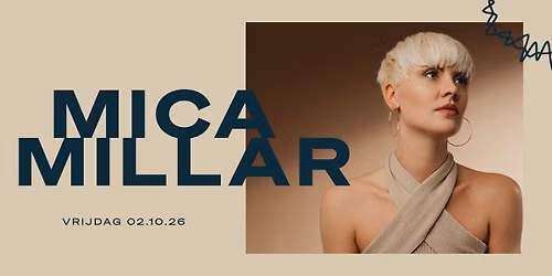 Mica Millar // Doornroosje Nijmegen