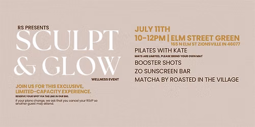 RS PRESENTS SCULPT & GLOW WELLNESS EVENT