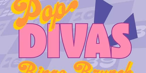 Pop Divas Bingo Brunch