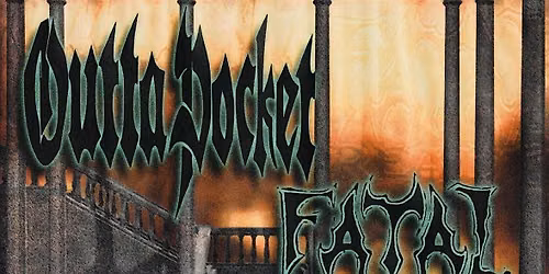 Outta Pocket \/ Fatal Realm - El Paso