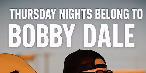Thursday Night Special with Bobby Dale!