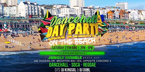 Dancehall Day Party on the Beach \u2013 Brighton\u2019s Biggest Caribbean Summer Party \ud83c\udf89!