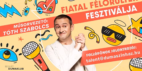 Fiatal F\u00e9l\u0151r\u00fcltek Fesztiv\u00e1lja a Mix\u00e1tban, m\u0171sorvezet\u0151: T\u00f3th Szabolcs