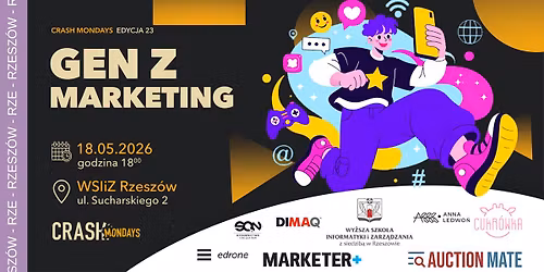 CRASH Mondays \u2116 23: Gen-Z Marketing \ud83e\udd19 [RZESZ\u00d3W]