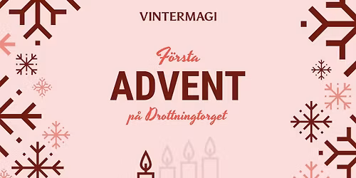 Vintermagi: F\u00f6rsta advent p\u00e5 Drottningtorget