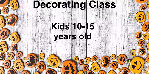 Kids 10-15 yo Cookie Decorating Class!!