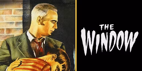 THE WINDOW (1949) - on the big screen - Film Noir Classics 