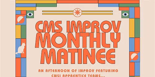 CMSimprov Monthly Matinee