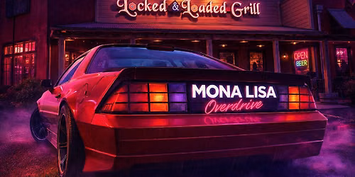 Mona Lisa Overdrive Live at Locked and Loaded