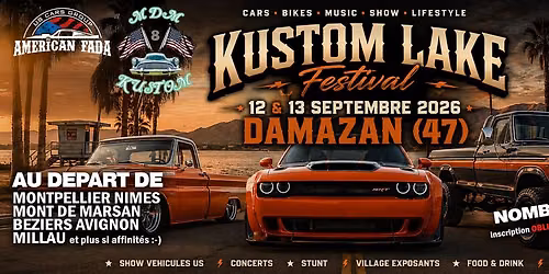 Week-End American Fada & MdM Kustom -  Kustom Lake Festival \u00e0  Damazan (47) - 12 & 13 Septembre 2026