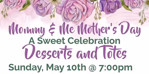 Mommy & Me Mother's Day