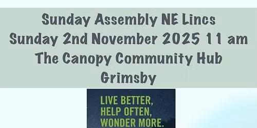 Sunday Assembly NE Lincs at The Canopy Community Hub