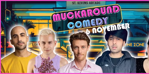 Muckaround Comedy: November