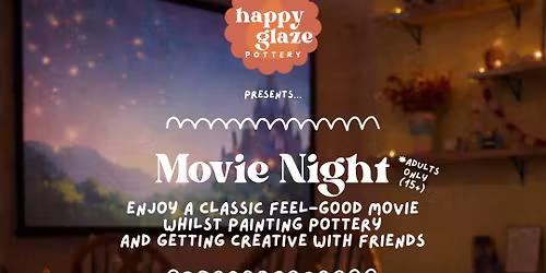 \ud83c\udfac\ud83c\udfa8 Movie Night at Happy Glaze Pottery (Adults Only) - Freaky Friday