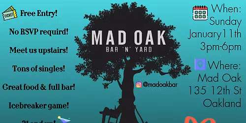 Singles Mingle @ Mad Oak in Oakland