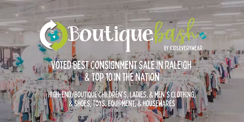 BoutiqueBASH High-end Consignment Sale ~ adults & kids items! January 23-25. Voted BEST!