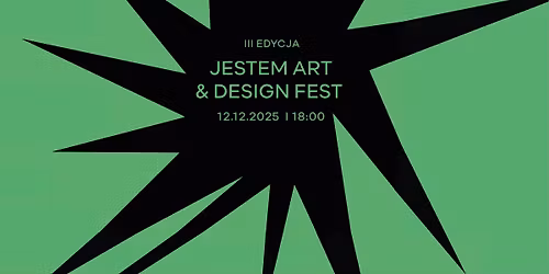 WERNISA\u017b wystawy pokonkursowej Jestem Art&Design FEST 2025