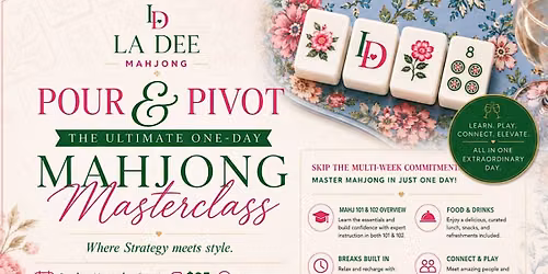 Pour & Pivot: One-Day Mahjong Masterclass