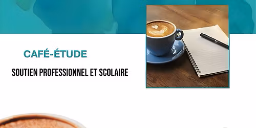 CAF\u00c9-\u00c9TUDE - Soutien professionnel et scolaire 