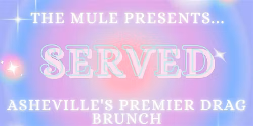 Served Drag Brunch