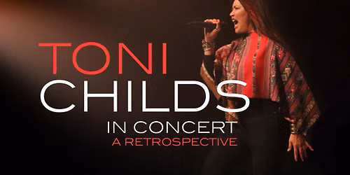 Toni Childs - A Retrospective - Redland Performing Arts Centre