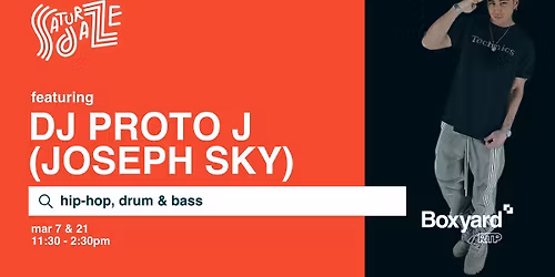 Saturdaze: DJ Proto J (Joseph Sky)