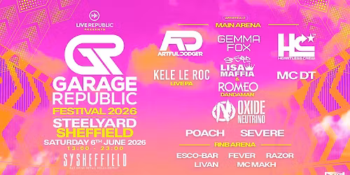 Garage Republic Festival 2026 | SteelYard Sheffield