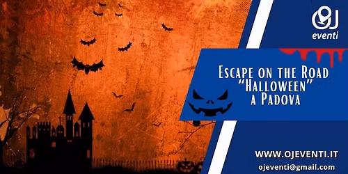 Escape on the Road \u201cHalloween\u201d a Padova - OJ Eventi