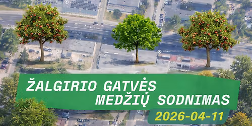 \ud83c\udf33 \u017dalgirio g. gatv\u0117s med\u017ei\u0173 sodinimo talka \ud83c\udf33