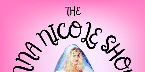 The Anna Nicole Show